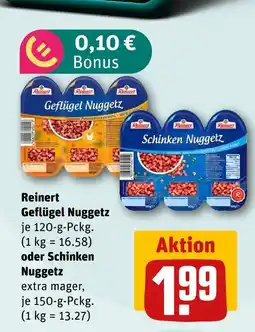 nahkauf Reinert geflügel nuggetz oder schinken nuggetz Angebot