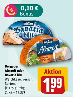 nahkauf Bergader almzeit oder bavaria blu Angebot