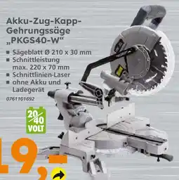Globus Baumarkt Akku-zug-kapp-gehrungssäge pkgs40-w Angebot
