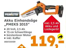 Globus Baumarkt Primaster akku einhandsäge pmeks 2015 Angebot