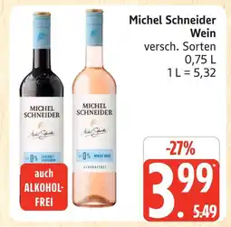 Marktkauf Michel schneider wein Angebot