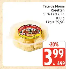 Marktkauf Tête de moine rosetten Angebot