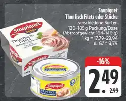 E-Center Saupiquet thunfisch filets oder stücke Angebot