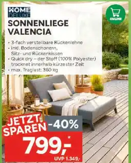 Marktkauf Home deluxe sonnenliege valencia Angebot