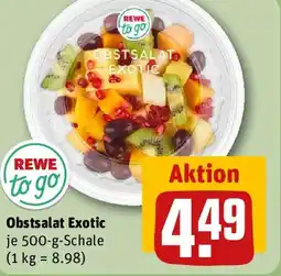 REWE REWE to go Obstsalat Exotic Angebot