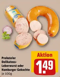REWE Probsteier Delikatess- Leberwurst oder Hamburger Gekochte Angebot