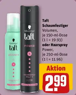 REWE Taft Schaumfestiger oder Haarspray Angebot