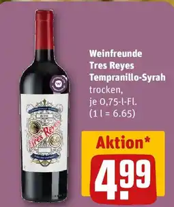 REWE Weinfreunde Tres Reyes Tempranillo-Syrah Angebot