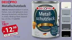 Sonderpreis Baumarkt DECOPRO Metallschutzlack Angebot