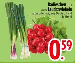 Edeka Radieschen oder Lauchzwiebeln Angebot