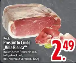 Edeka Recla Prosciutto Crudo „Villa Bianca" Angebot