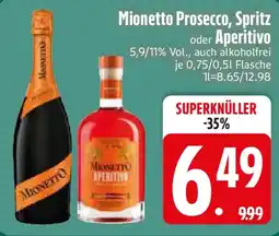 Edeka Mionetto Prosecco, Spritz oder Aperitivo Angebot