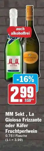 HIT MM Sekt , La Gioiosa Frizzante oder Käfer Fruchtperlwein Angebot