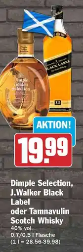 HIT Dimple Selection, J.Walker Black Label oder Tamnavulin Scotch Whisky Angebot