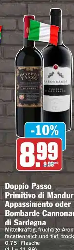 HIT Doppio Passo Primitivo di Manduria Appassimento oder Le Bombarde Cannonau di Sardegna Angebot