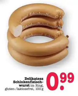 Scheck-in-Center Delikatess Schinkenfleischwurst Angebot