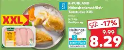 Kaufland K-PURLAND Hähnchenbrustfilet Teilstücke XXL Angebot