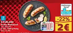 Kaufland K-PURLAND Grobe Bratwurst Angebot