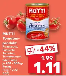 Kaufland MUTTI Tomatenprodukt Angebot