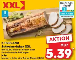 Kaufland K-PURLAND Schweinerücken XXL Angebot