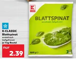 Kaufland K-CLASSIC Blattspinat Angebot