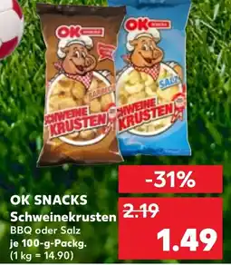 Kaufland OK SNACKS Schweinekrusten Angebot