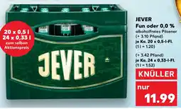 Kaufland JEVER Fun oder 0,0 % Angebot