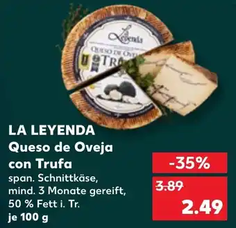 Kaufland LA LEYENDA Queso de Oveja con Trufa Angebot