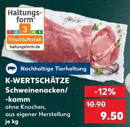 Kaufland K-WERTSCHÄTZE Schweinenacken/ -kamm Angebot