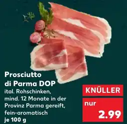 Kaufland Prosciutto di Parma DOP Angebot