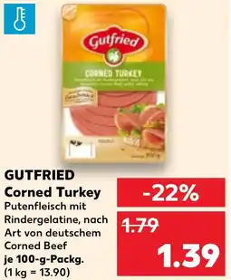 Kaufland GUTFRIED Corned Turkey Angebot