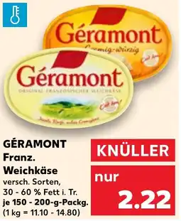 Kaufland GÉRAMONT Franz. Weichkäse Angebot