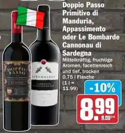 HIT Doppio Passo Primitivo di Manduria, Appassimento oder Le Bombarde Cannonau di Sardegna Angebot