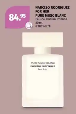 Müller NARCISO RODRIGUEZ FOR HER PURE MUSC BLANC Angebot