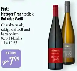 Galeria Markthalle Pfalz Metzger Prachtstück Rot oder Weiß Angebot