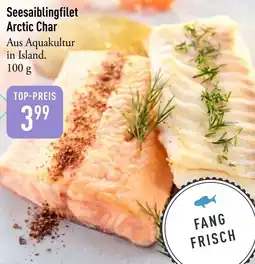 Galeria Markthalle Seesaiblingfilet Arctic Char Angebot
