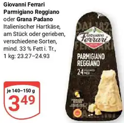 Globus Giovanni Ferrari Parmigiano Reggiano oder Grana Padano Angebot
