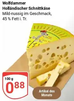 Globus Wolfdammer Holländischer Schnittkäse Angebot