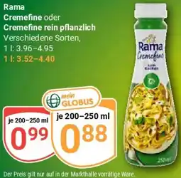 Globus Rama Cremefine oder Cremefine rein pflanzlich Angebot