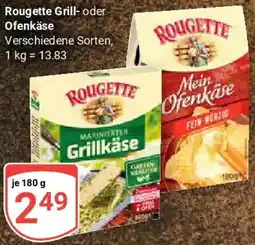 Globus Rougette Grill oder Ofenkäse Angebot