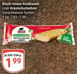 Globus Block House Knoblauch oder Kräuterbutterbrot Angebot