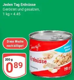 Globus Jeden Tag Erdnüsse Angebot