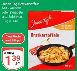 Globus Jeden Tag Bratkartoffeln Angebot