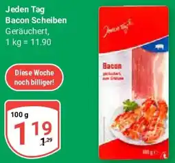 Globus Jeden Tag Bacon Scheiben Angebot