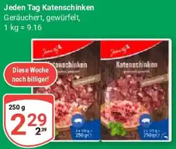 Globus Jeden Tag Katenschinken Angebot