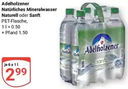 Globus Adelholzener Natürliches Mineralwasser Naturell oder Sanft Angebot