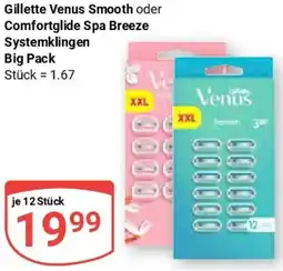 Globus Gillette Venus Smooth oder Comfortglide Spa Breeze Systemklingen Big Pack Angebot