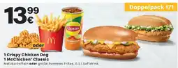McDonald’s 1 Crispy Chicken Dog 1 McChicken Classic Angebot