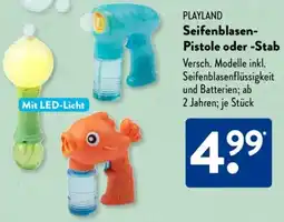 Aldi Süd PLAYLAND Seifenblasen Pistole oder -Stab Angebot
