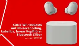 MediaMarkt SONY WF-1000XM6 mit Noisecanceling, kabellos, In-ear Kopfhörer Bluetooth Silber Angebot